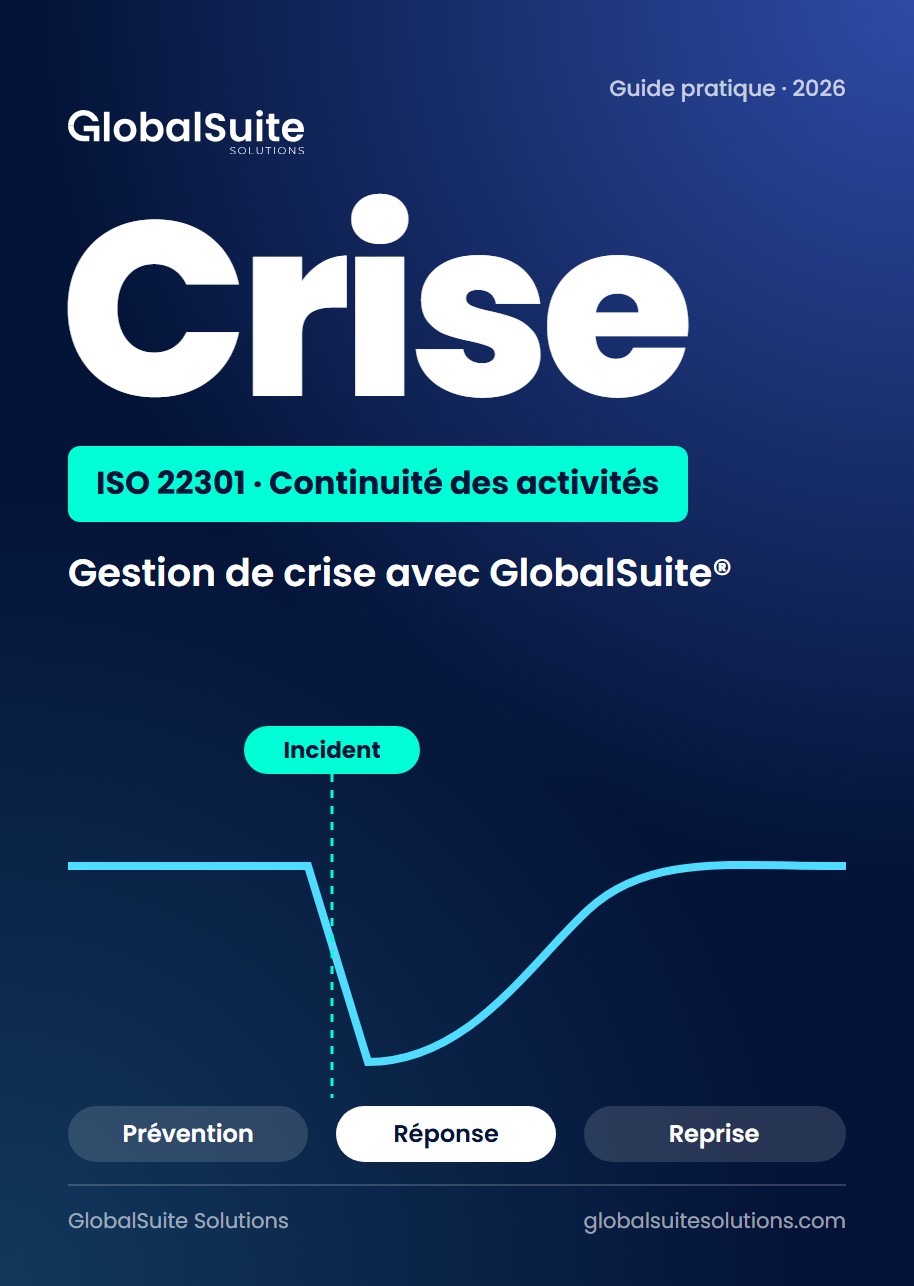 Continuité des activités : Gestion de crise avec GlobalSuite®