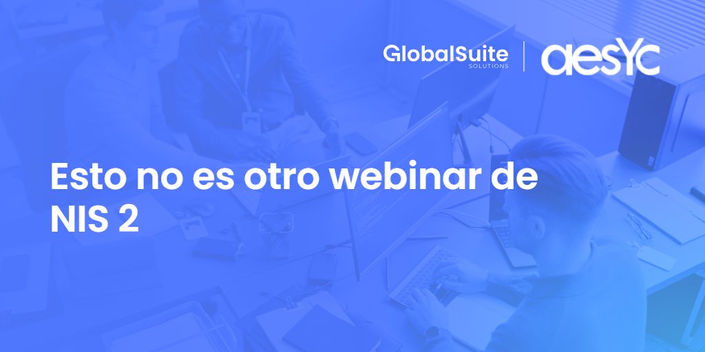 Esto no es otro webinar de NIS 2