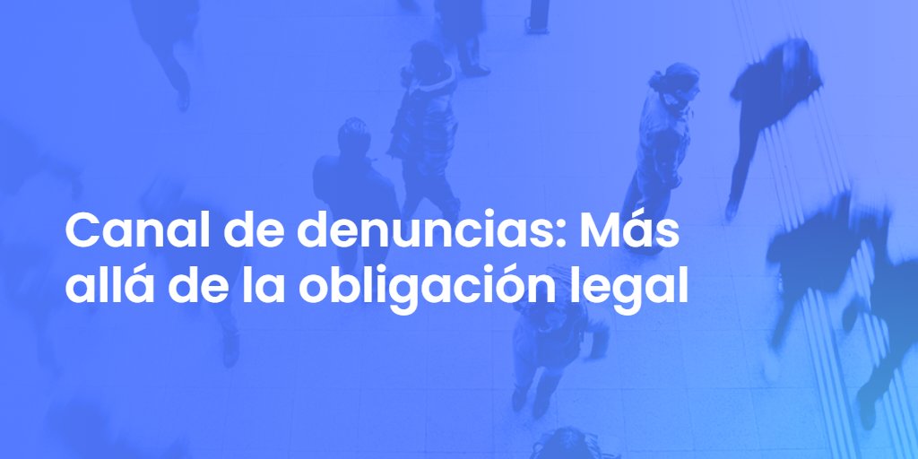 Canal de denuncias: Más allá de la obligación legal
