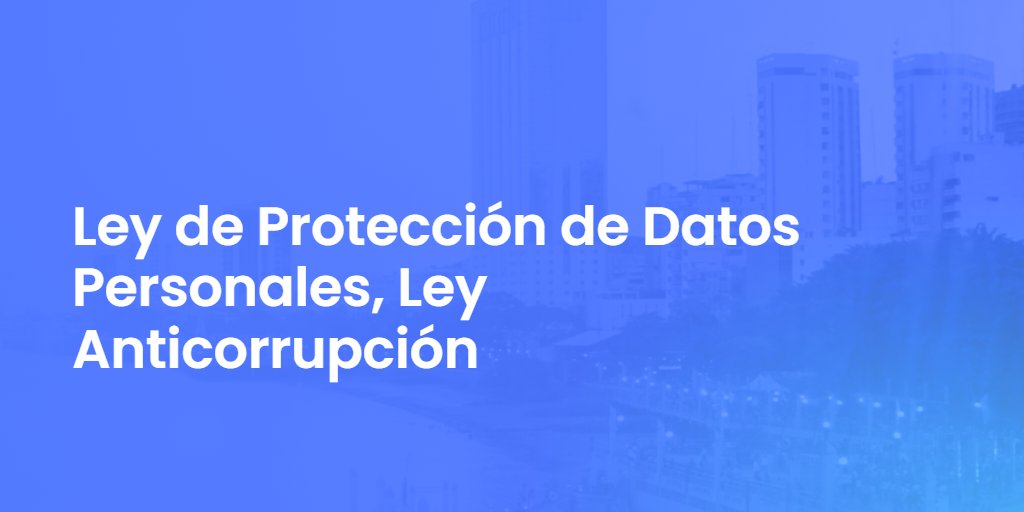 Ley de Protección de Datos Personales, Ley Anticorrupción